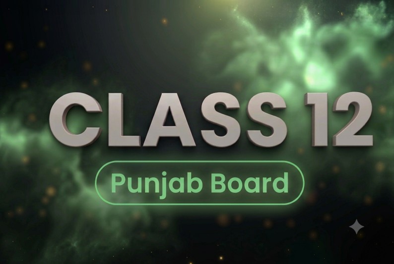Class 12 Punjab Board Notes, Subjects & Past Papers - Talimify