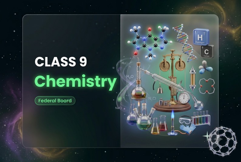 Chemistry Class 9 Federal Board Book Solutions & Study Notes - Talimify