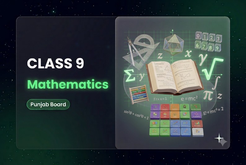 Mathematics Class 9 Punjab Board Book Solutions & Study Notes - Talimify